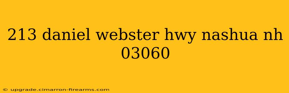 213 daniel webster hwy nashua nh 03060