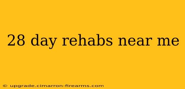 28 day rehabs near me