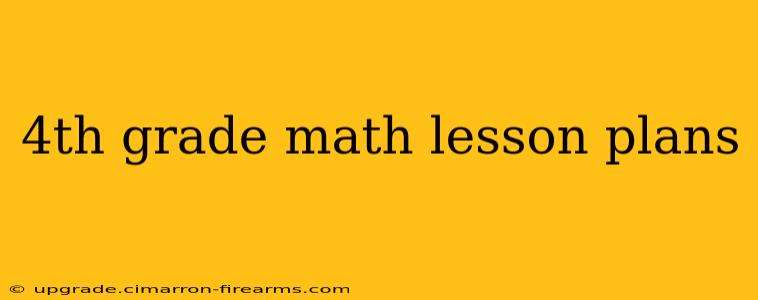 4th grade math lesson plans