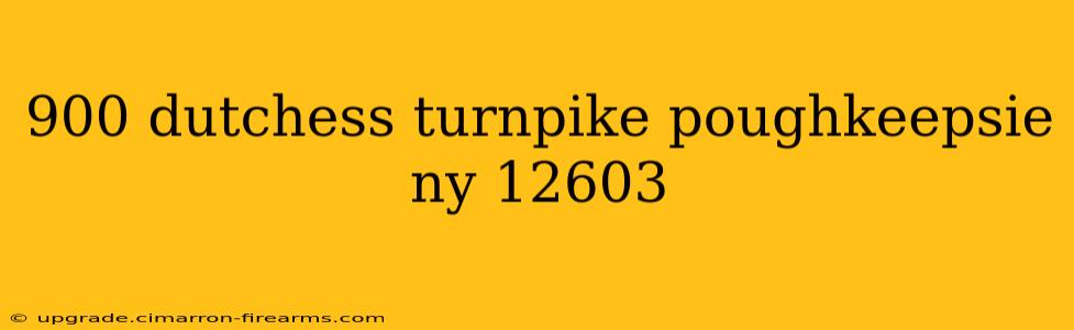 900 dutchess turnpike poughkeepsie ny 12603