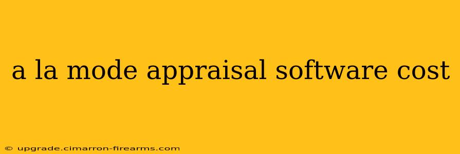 a la mode appraisal software cost