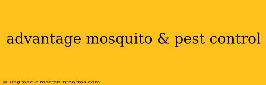 advantage mosquito & pest control