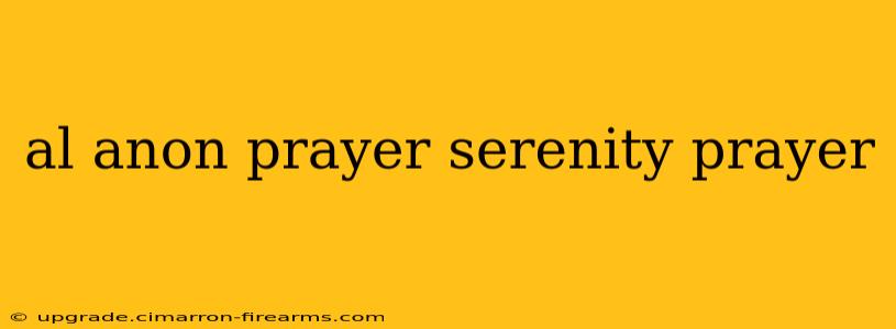 al anon prayer serenity prayer