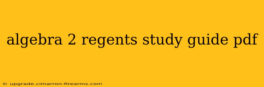 algebra 2 regents study guide pdf