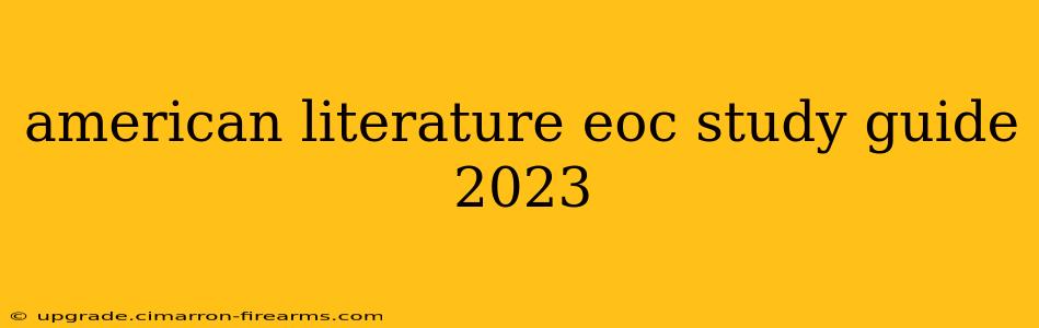 american literature eoc study guide 2023