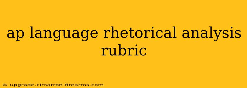 ap language rhetorical analysis rubric