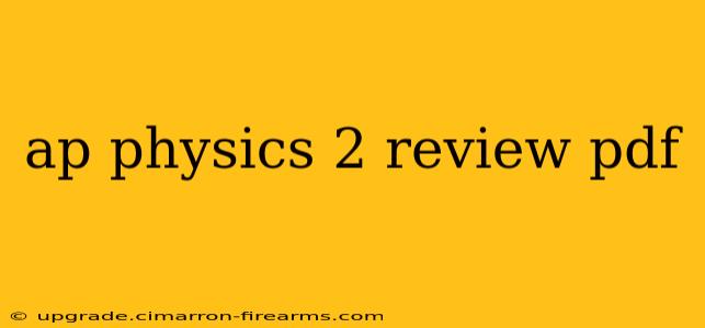 ap physics 2 review pdf