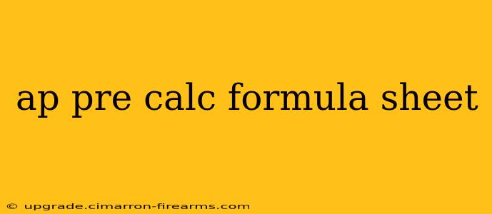 ap pre calc formula sheet