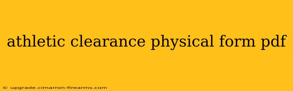 athletic clearance physical form pdf