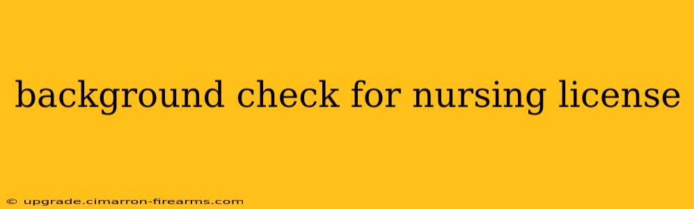 background check for nursing license