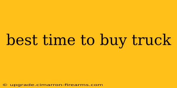 best time to buy truck