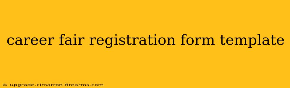 career fair registration form template