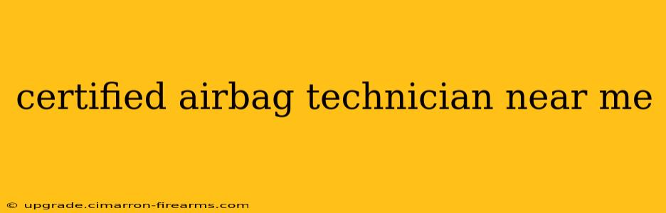 certified airbag technician near me