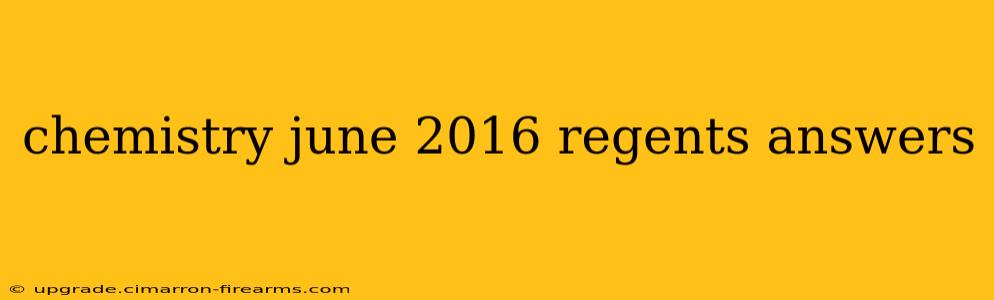 chemistry june 2016 regents answers