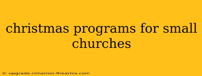 christmas programs for small churches