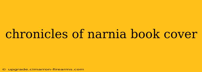 chronicles of narnia book cover