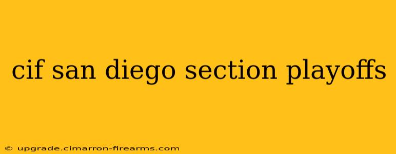 cif san diego section playoffs