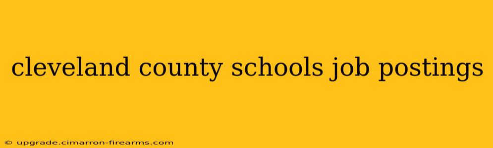 cleveland county schools job postings