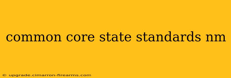 common core state standards nm