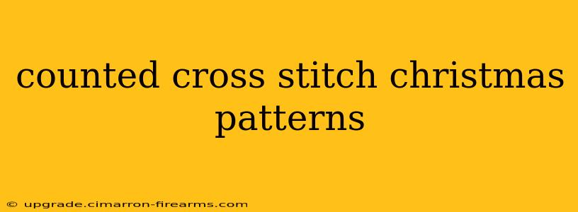 counted cross stitch christmas patterns