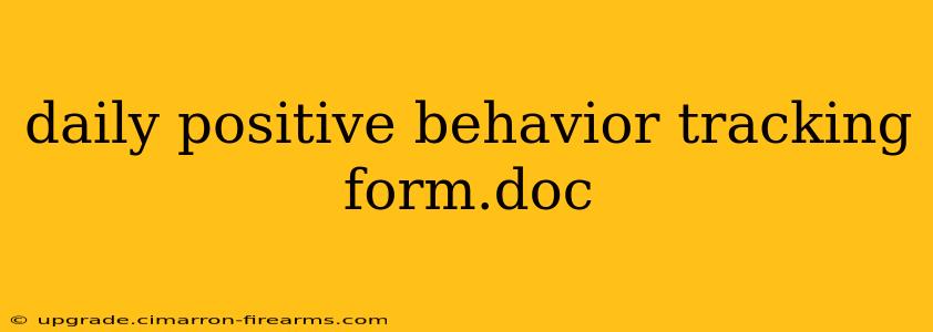 daily positive behavior tracking form.doc