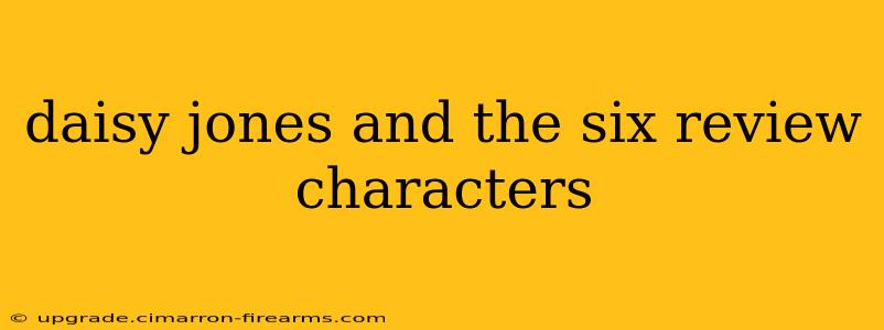 daisy jones and the six review characters