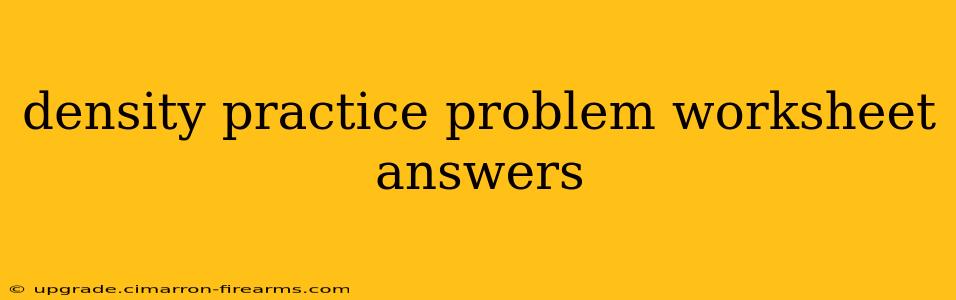 density practice problem worksheet answers