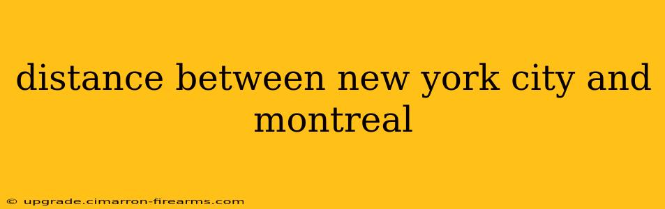 distance between new york city and montreal