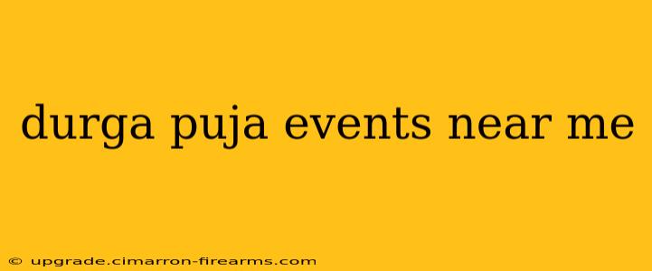 durga puja events near me