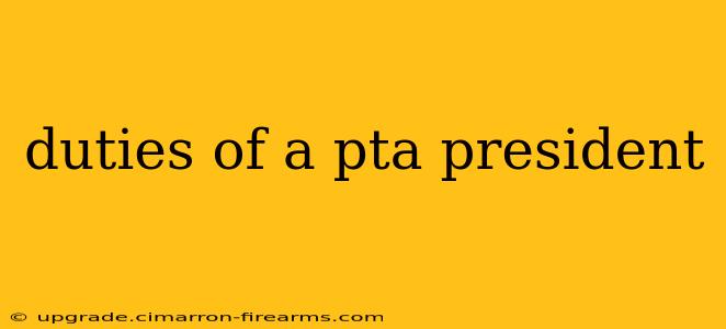 duties of a pta president