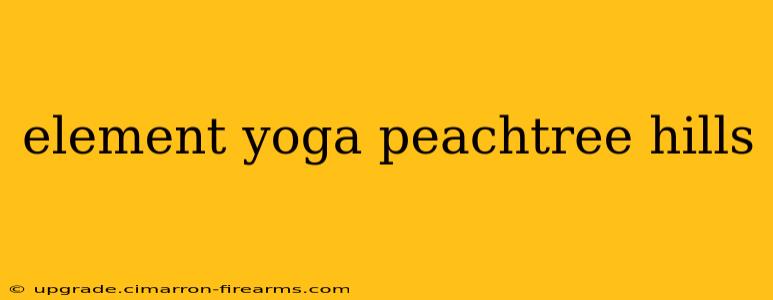 element yoga peachtree hills