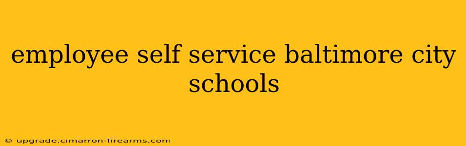 employee self service baltimore city schools