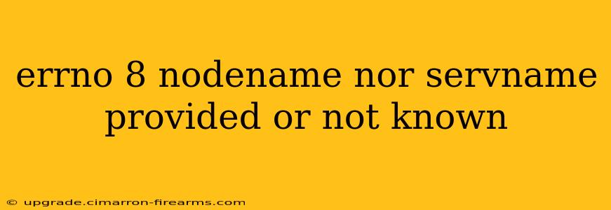 errno 8 nodename nor servname provided or not known