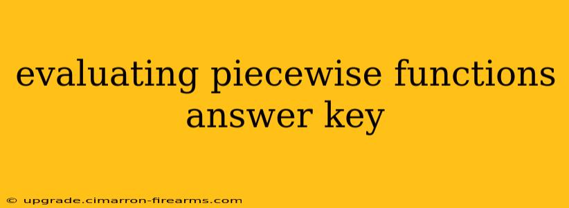 evaluating piecewise functions answer key