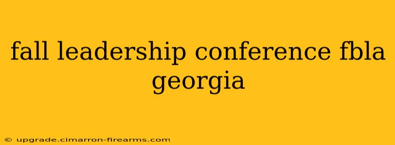 fall leadership conference fbla georgia