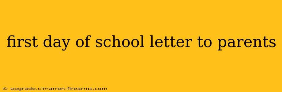 first day of school letter to parents