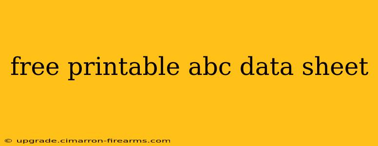 free printable abc data sheet