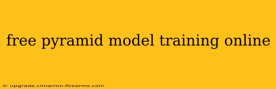 free pyramid model training online