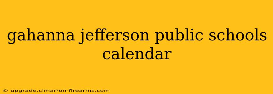 gahanna jefferson public schools calendar