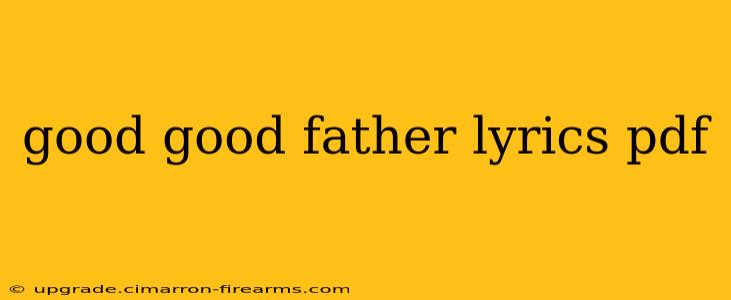 good good father lyrics pdf