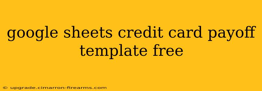 google sheets credit card payoff template free