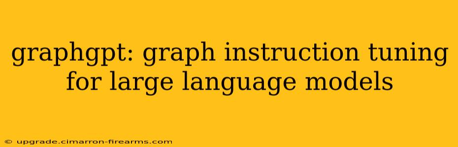 graphgpt: graph instruction tuning for large language models