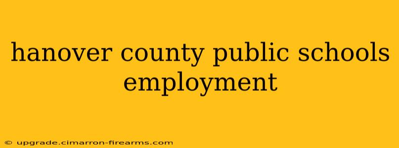 hanover county public schools employment