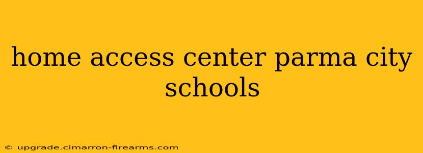 home access center parma city schools