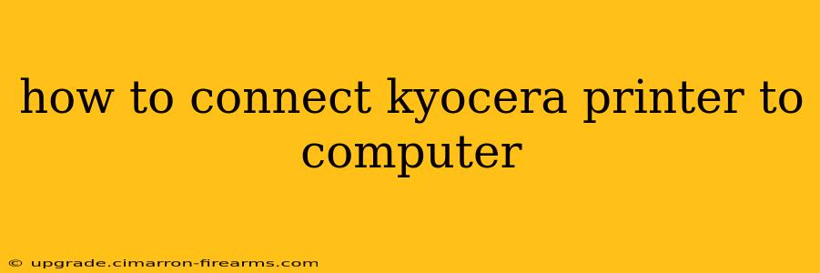 how to connect kyocera printer to computer