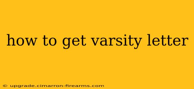 how to get varsity letter