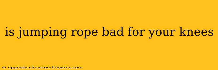 is jumping rope bad for your knees