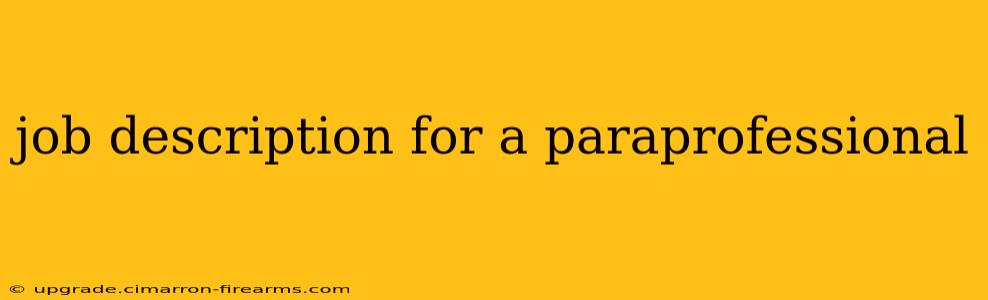 job description for a paraprofessional