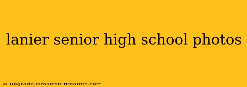 lanier senior high school photos