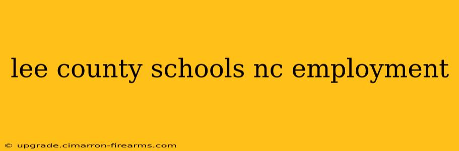 lee county schools nc employment